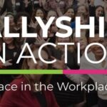 Workplace allyship